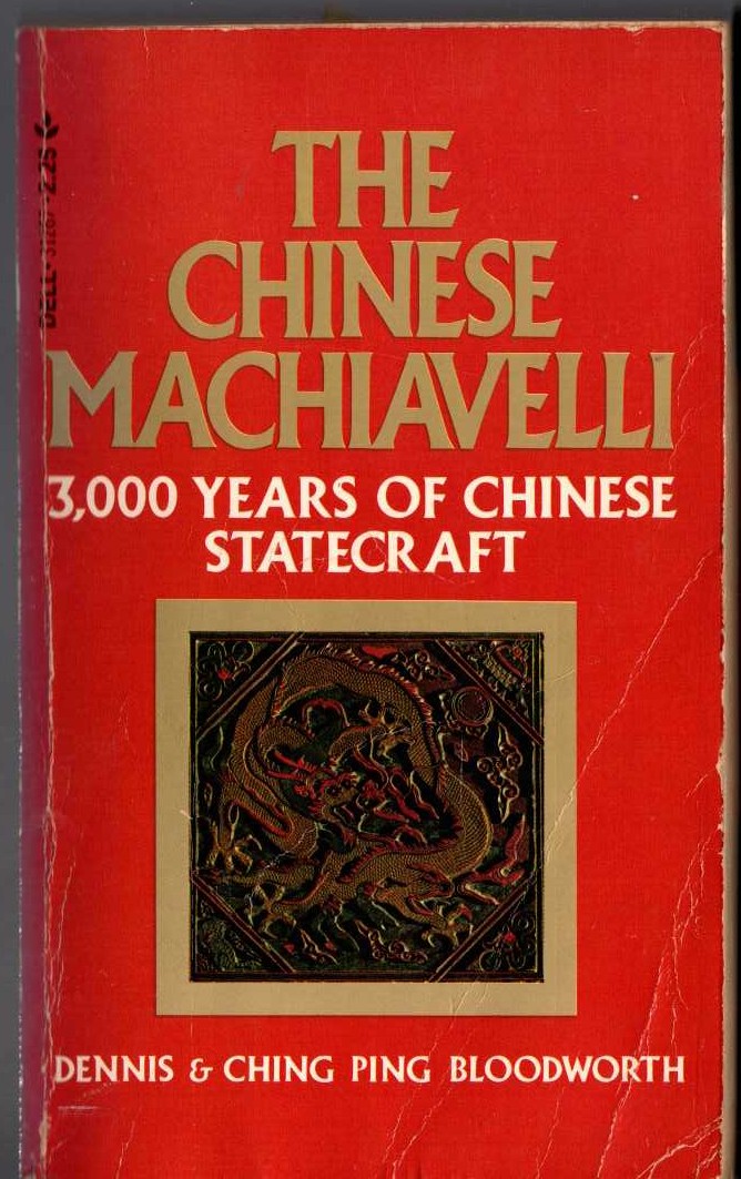 THE CHINESE MACHIAVELLI. 3,000 Years of Chinese Statecraft front book cover image