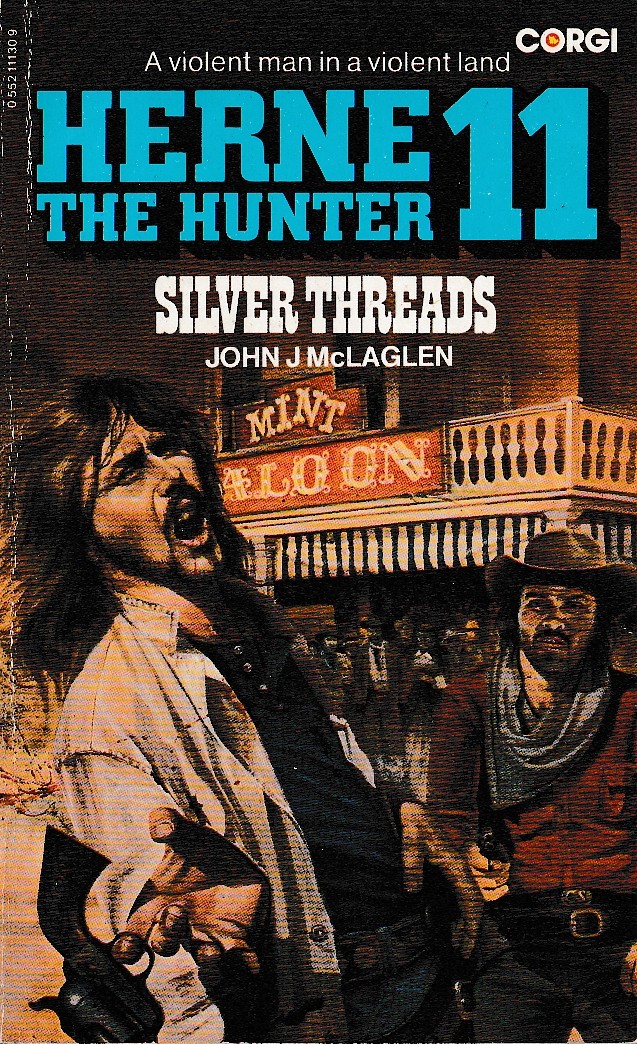 John McLaglen  HERNE THE HUNTER 11: SILVER THREADS front book cover image