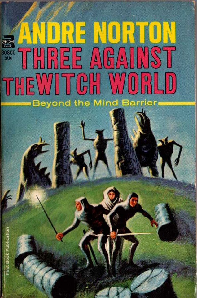 Andre Norton  THREE AGAINST THE WITCH WORLD front book cover image