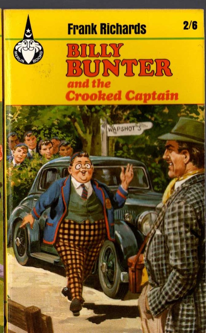 Frank Richards  BILLY BUNTER AND THE CROOKED CAPTAIN front book cover image