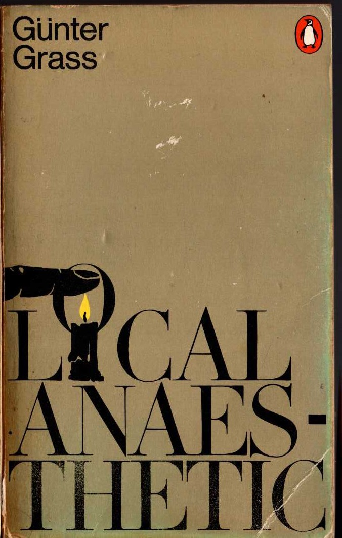 Gunter Grass  LOCAL ANAESTHETIC front book cover image