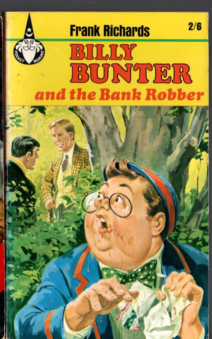 Frank Richards  BILLY BUNTER AND THE BANK ROBBER front book cover image
