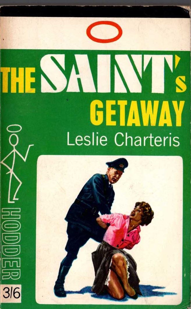 Leslie Charteris  THE SAINT'S GETAWAY front book cover image