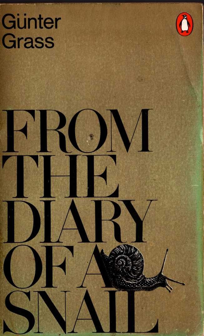 Gunter Grass  FROM THE DIARY OF A SNAIL front book cover image