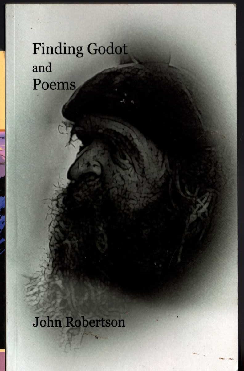 John Robertson  FINDING GODOT and Poems front book cover image