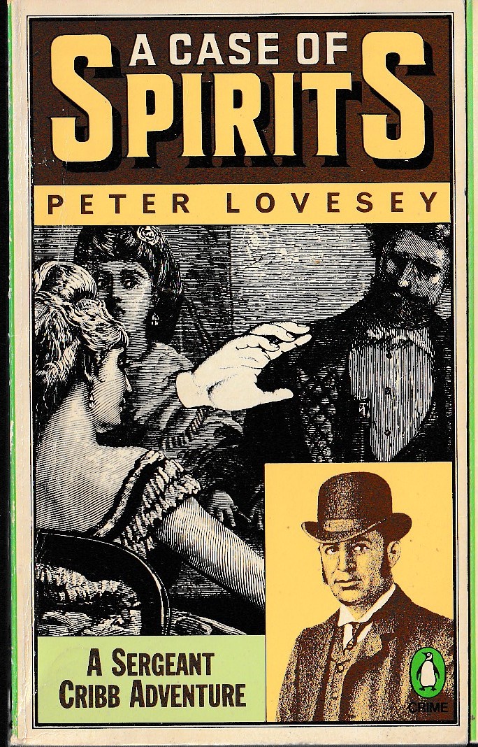 Peter Lovesey  A CASE OF SPIRITS front book cover image