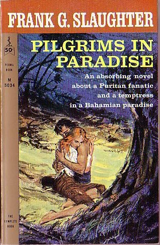 Frank G. Slaughter  PILGRIMS IN PARADISE front book cover image