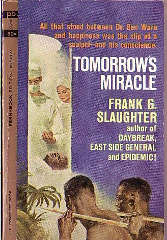 Frank G. Slaughter  TOMORROW'S MIRACLE front book cover image