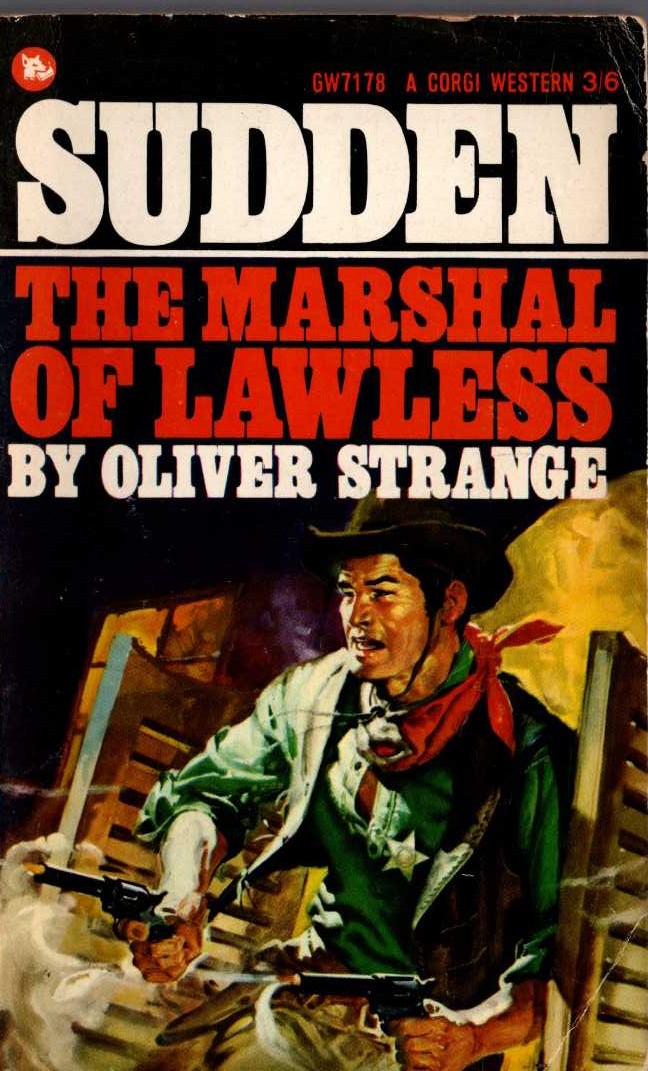 Oliver Strange  SUDDEN - THE MARSHAL OF THE LAWLESS front book cover image