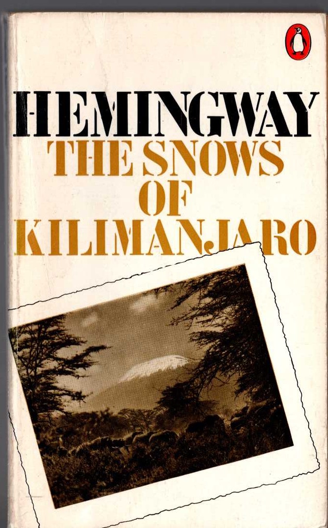 Ernest Hemingway  THE SNOWS OF KILIMANJARO front book cover image