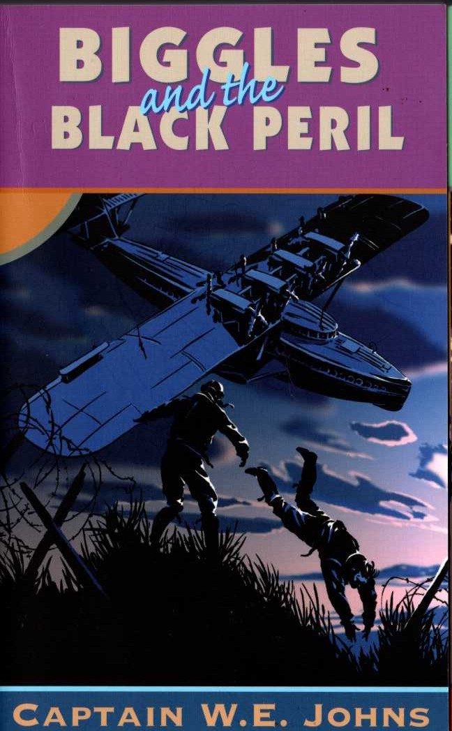 Captain W.E. Johns  BIGGLES AND THE BLACK PERIL front book cover image