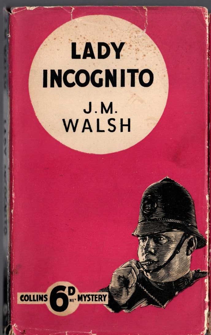 J.M. Walsh  LADY INCOGNITO front book cover image