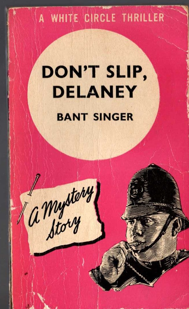 Bant Singer  DON'T SLIP, DELANEY front book cover image