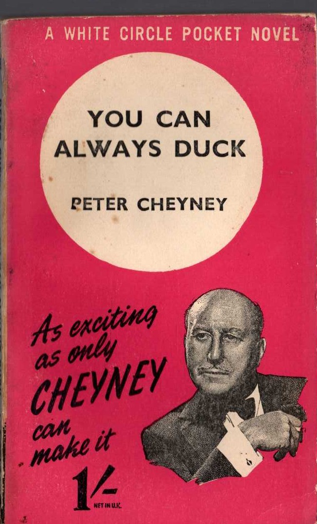 Peter Cheyney  YOU CAN ALWAYS DUCK front book cover image