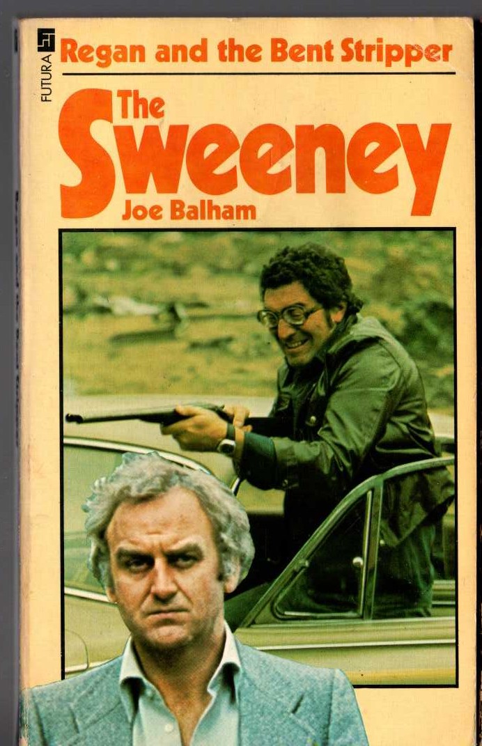 Joe Balham  THE SWEENEY: REGAN AND THE BENT STRIPPER front book cover image