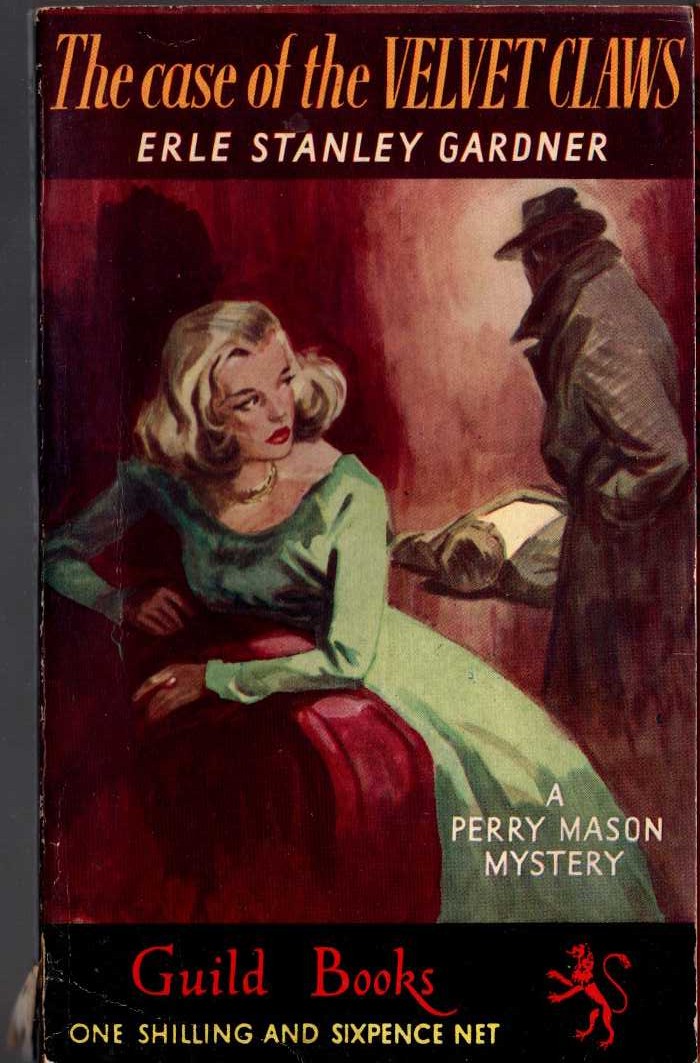 Erle Stanley Gardner  THE CASE OF THE VELVET CLAWS front book cover image