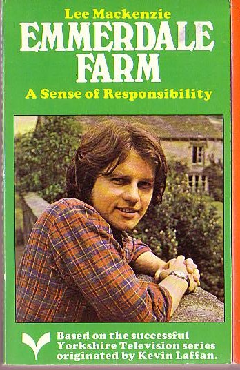 Lee Mackenzie  EMMERDALE FARM 6: A SENSE OF RESPONSIBILITY front book cover image