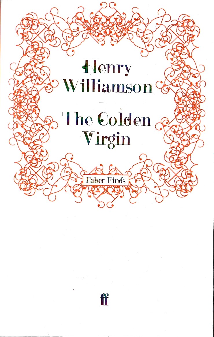 Henry Williamson  THE GOLDEN VIRGIN front book cover image