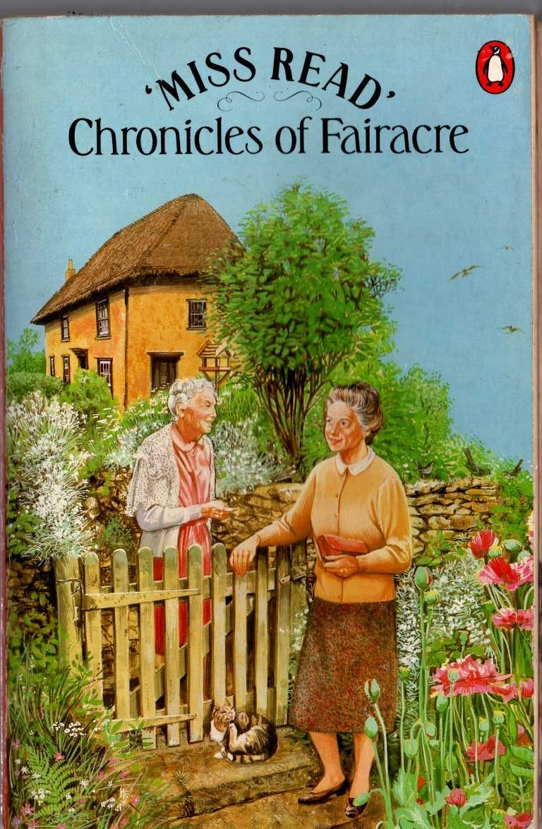 Miss Read  CHRONICLES OF FAIRACRE: VILLAGE SCHOOL/ VILLAGE DIARY/ STORM IN THE VILLAGE front book cover image