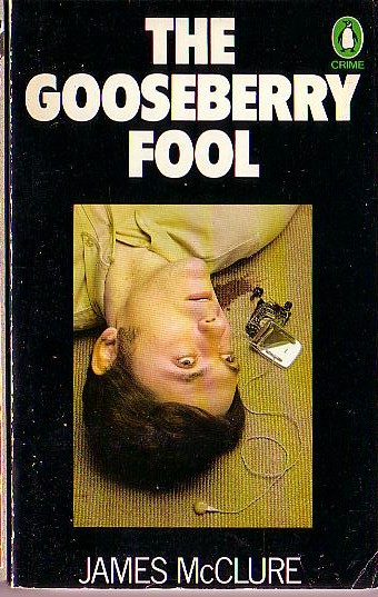 James McClure  THE GOOSEBERRY FOOL front book cover image