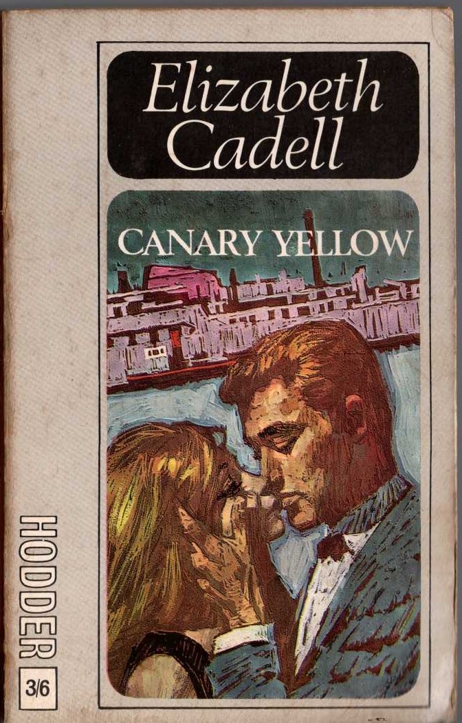Elizabeth Cadell  CANARY YELLOW front book cover image