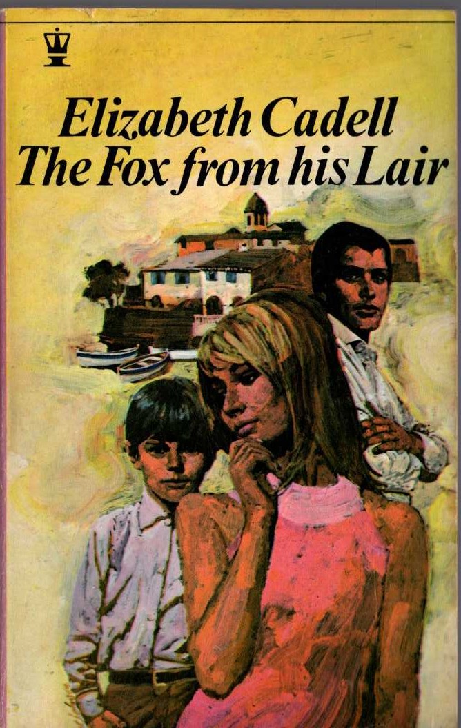 Elizabeth Cadell  THE FOX FROM HIS LAIR front book cover image