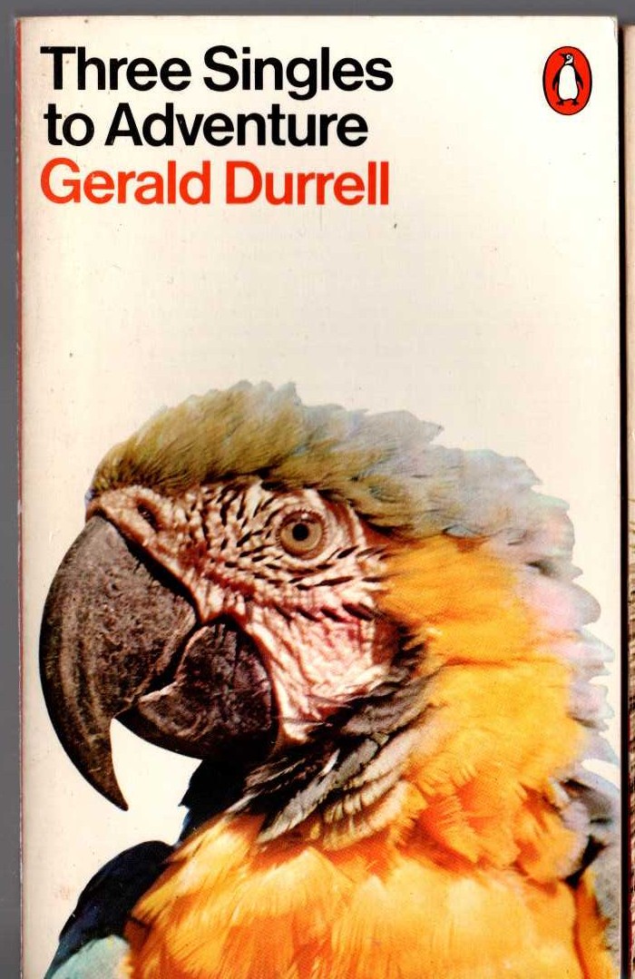 Gerald Durrell  THREE SINGLES TO ADVENTURE front book cover image
