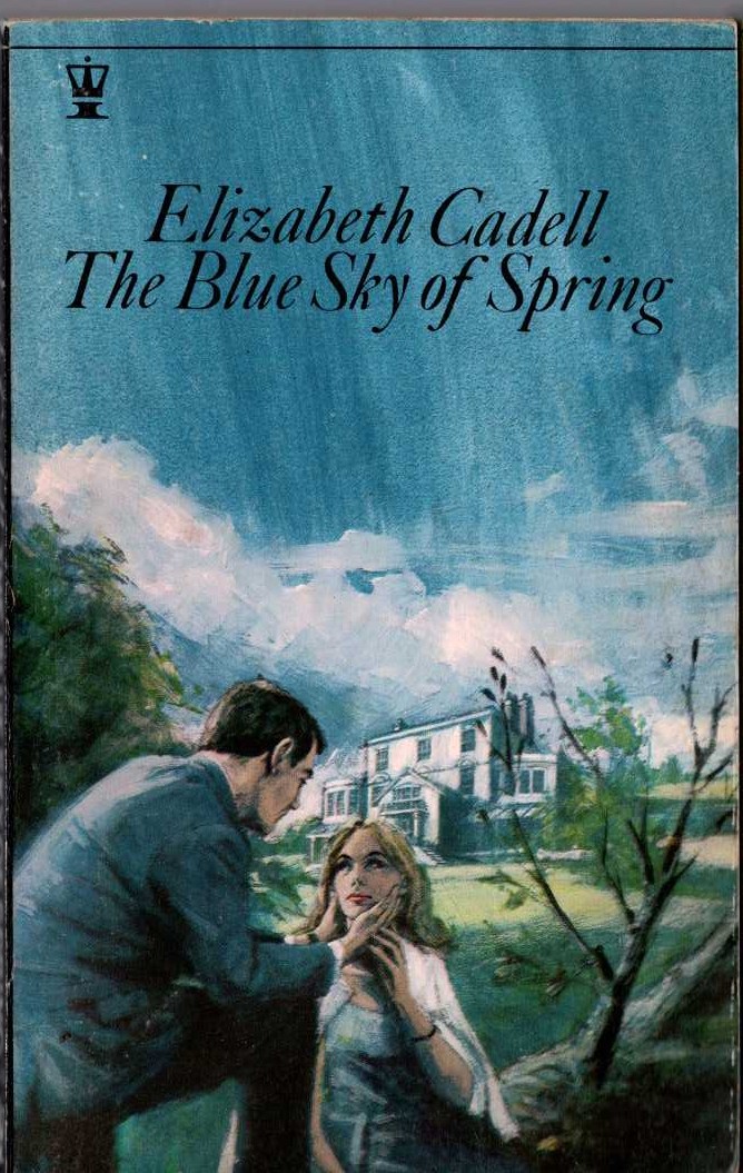 Elizabeth Cadell  THE BLUE SKY OF SPRING front book cover image