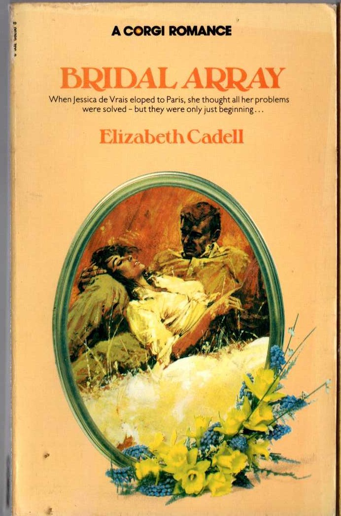 Elizabeth Cadell  BRIDAL ARRAY front book cover image