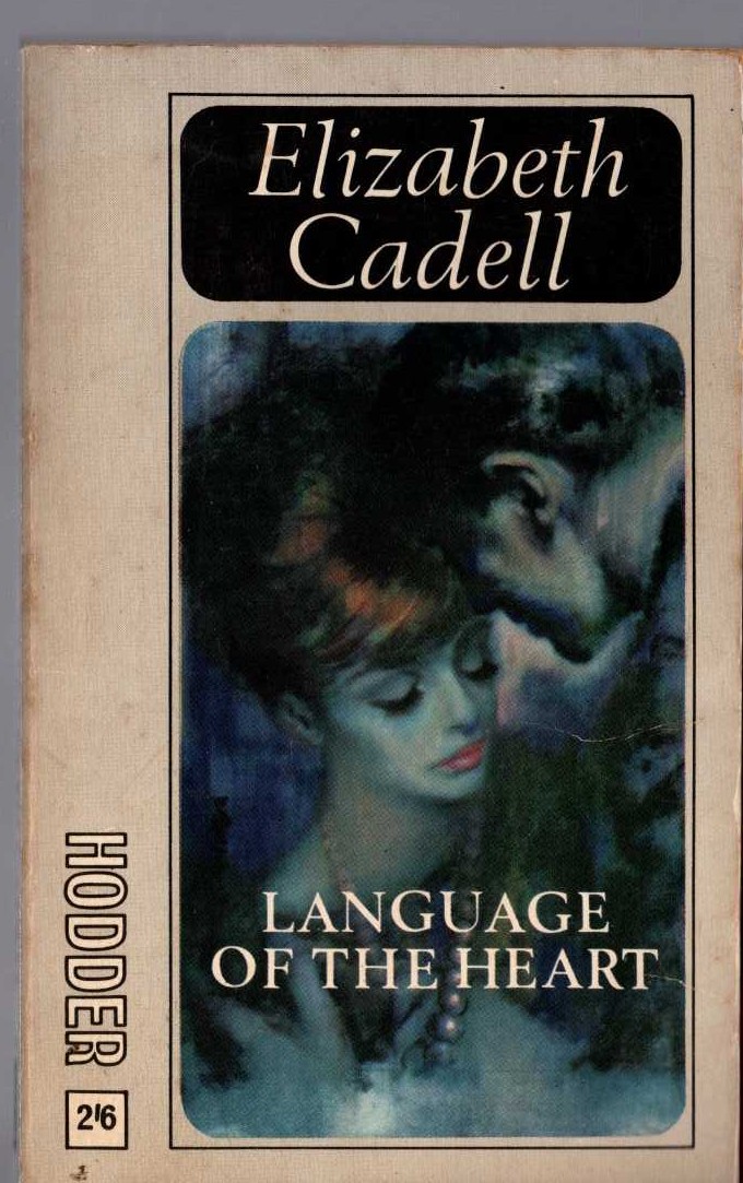 Elizabeth Cadell  LANGUAGE OF THE HEART front book cover image
