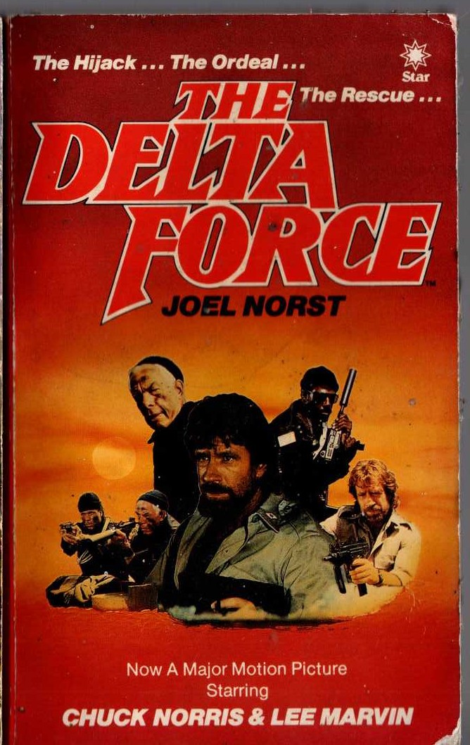 Joel Norst  THE DELTA FORCE (Chuck Norris & Lee Marvin) front book cover image