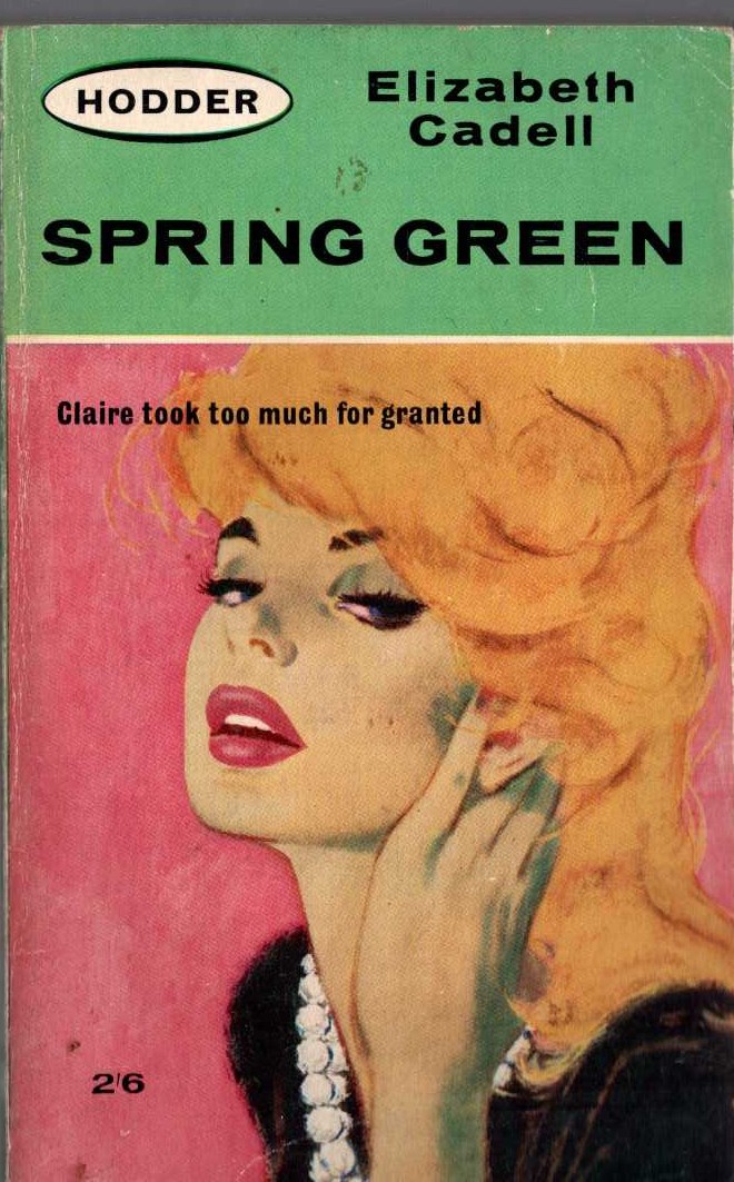 Elizabeth Cadell  SPRING GREEN front book cover image