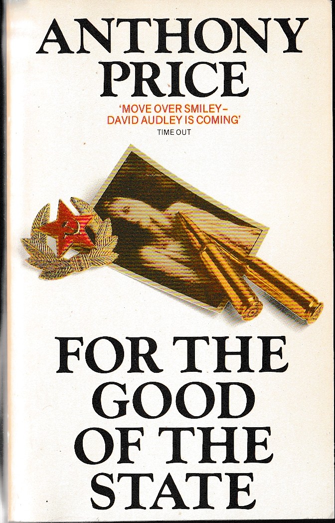 Anthony Price  FOR THE GOOD OF THE STATE front book cover image
