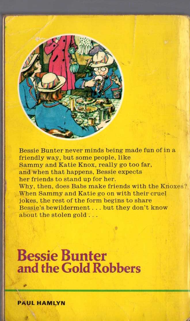 Hilda Richards  BESSIE BUNTER AND THE GOLD ROBBERS magnified rear book cover image