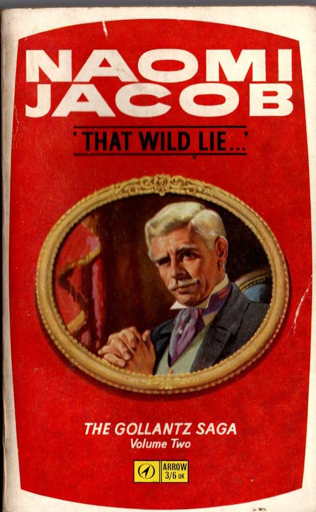 Naomi Jacob  'THAT WILD LIE...' front book cover image