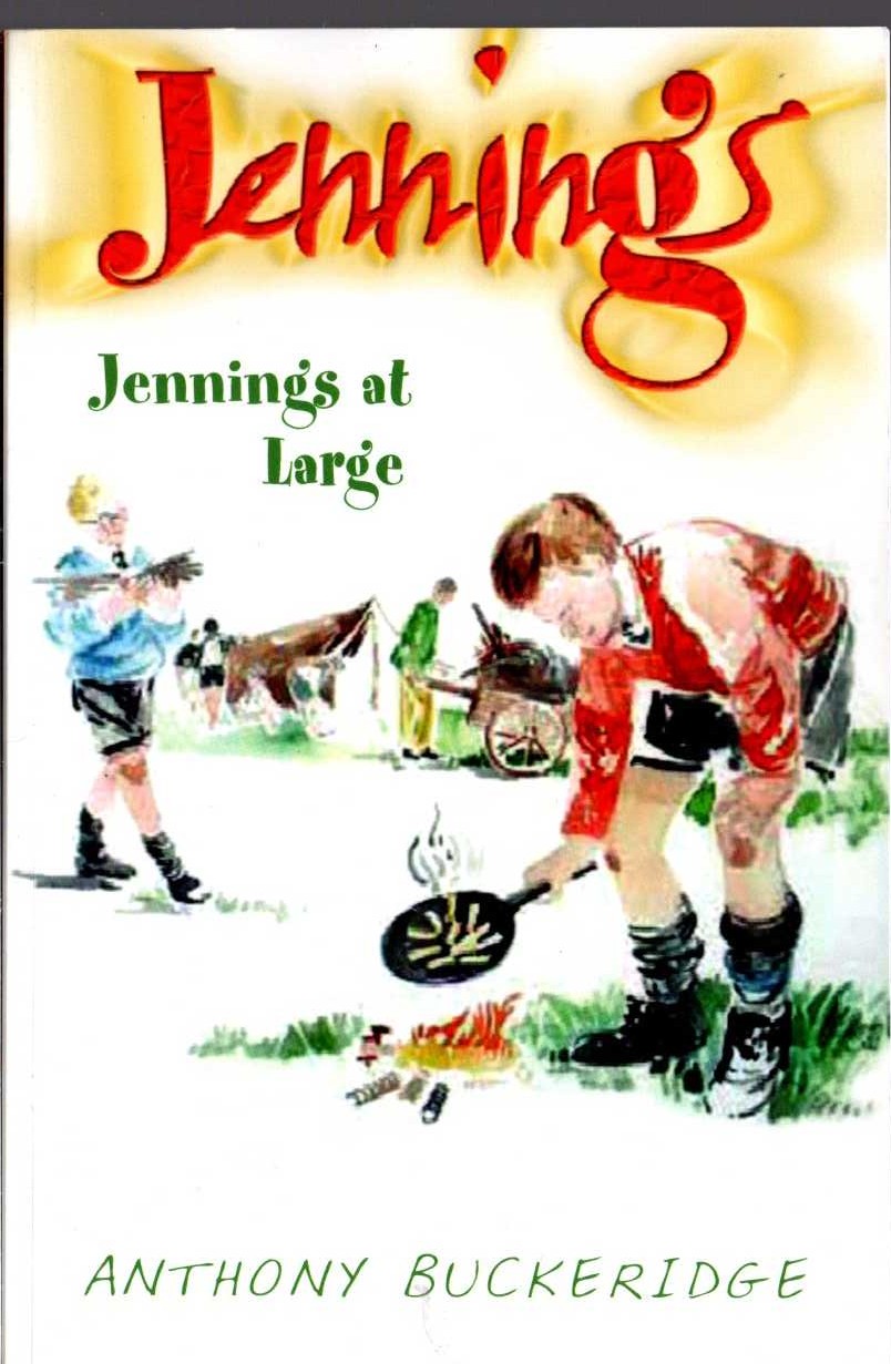 Anthony Buckeridge  JENNINGS AT LARGE front book cover image