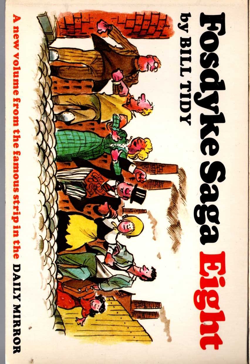Bill Tidy  FOSDYKE SAGA. Book Eight (8) front book cover image