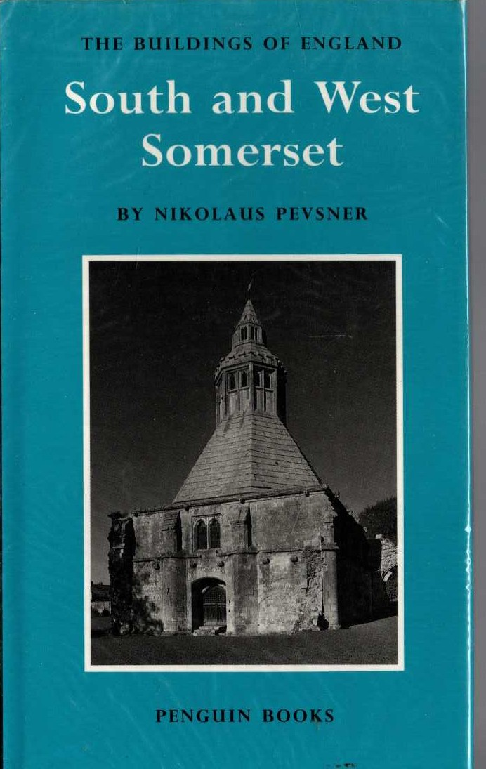 SOUTH AND WEST SOMERSET (Buildings of England) front book cover image