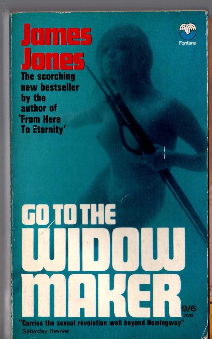 James Jones  GO TO THE WIDOW MAKER front book cover image