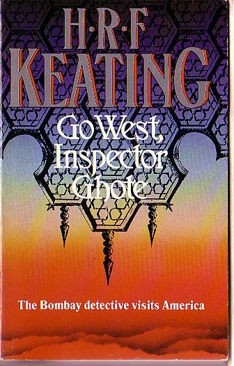 H.R.F. Keating  GO WEST, INSPECTOR GHOTE front book cover image