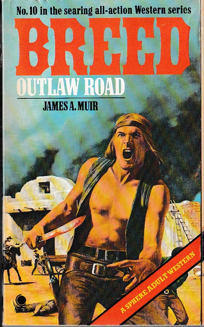 James A. Muir  BREED 10: OUTLAW ROAD front book cover image