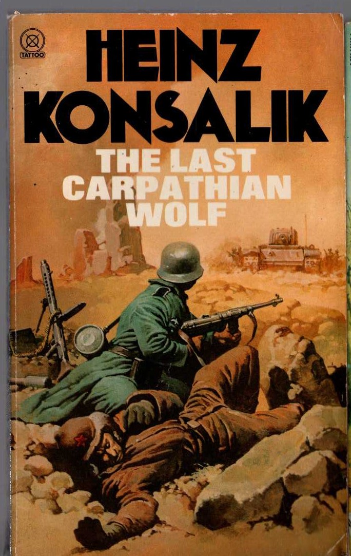 Heinz Konsalik  THE LAST CARPATHIAN WOLF front book cover image