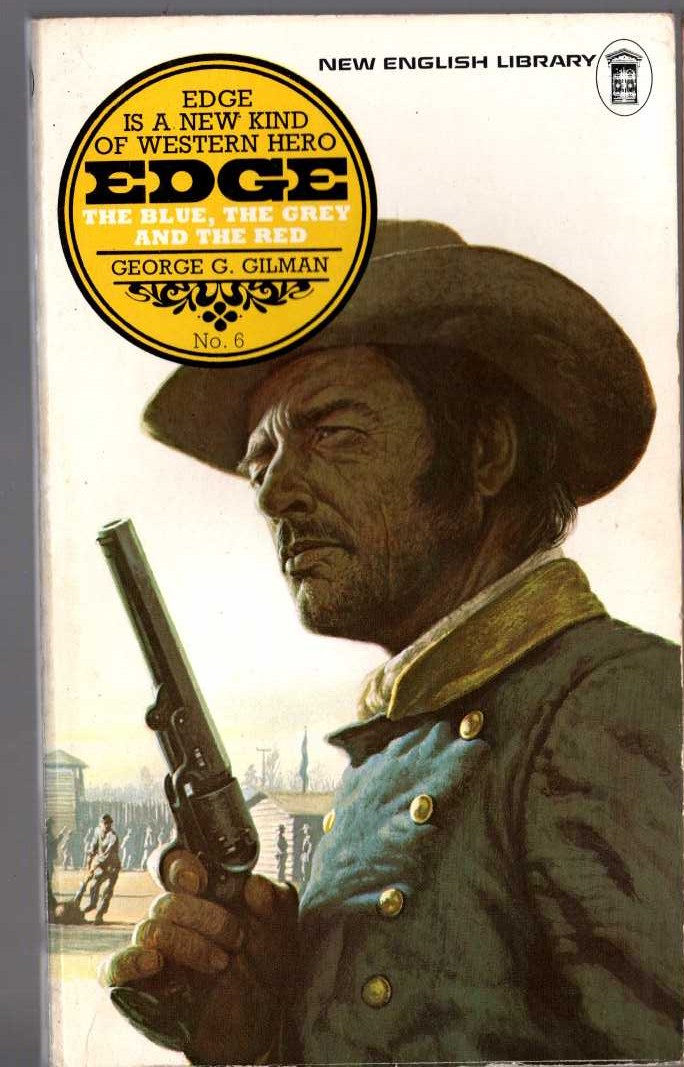 George G. Gilman  EDGE 6: THE BLUE, THE GREY AND THE RED front book cover image