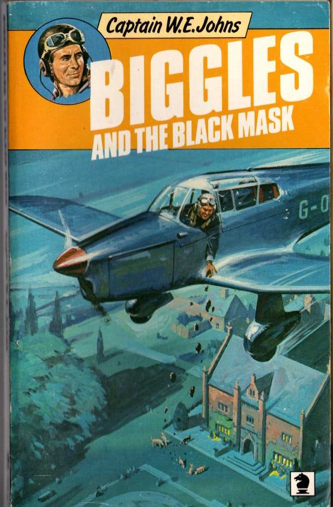 Captain W.E. Johns  BIGGLES AND THE BLACK MASK front book cover image