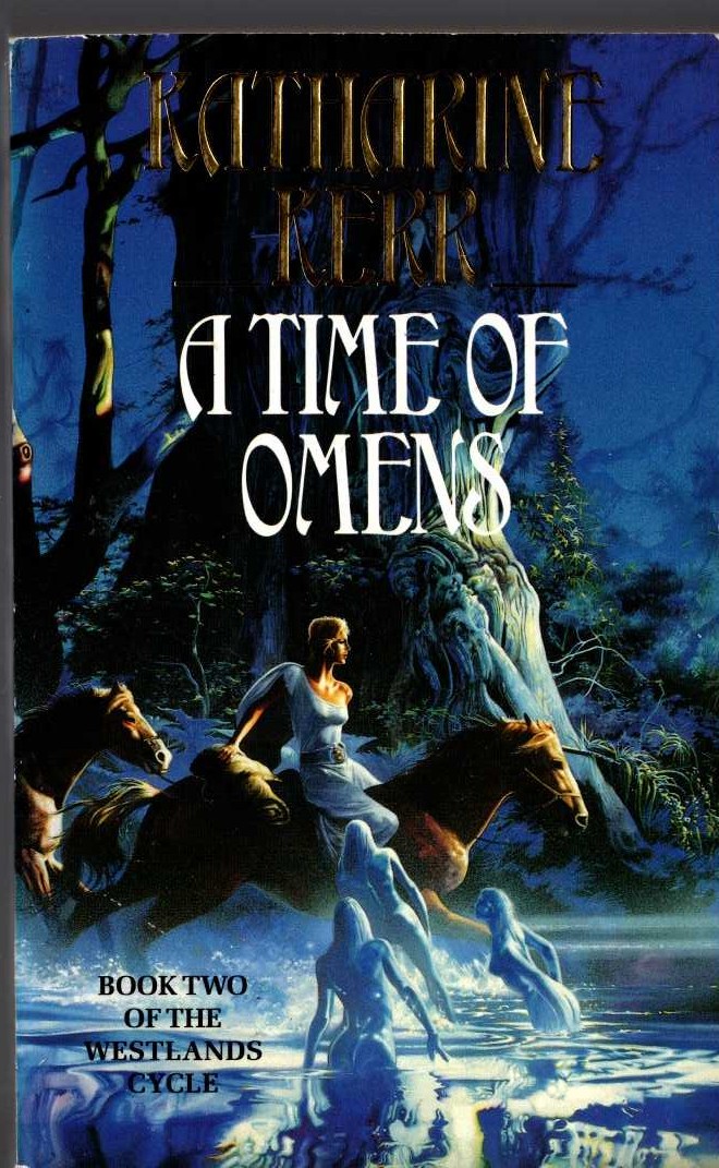 Katharine Kerr  A TIME OF OMENS front book cover image