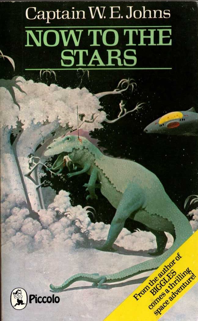 Captain W.E. Johns  NOW TO THE STARS front book cover image