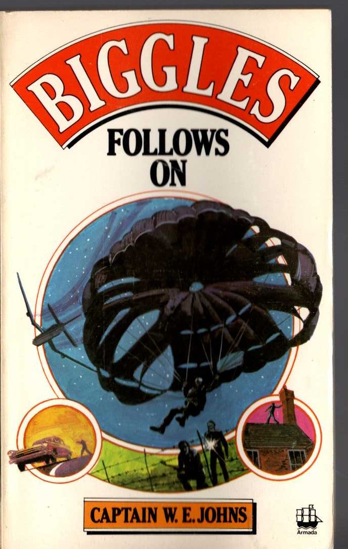Captain W.E. Johns  BIGGLES FOLLOWS ON front book cover image