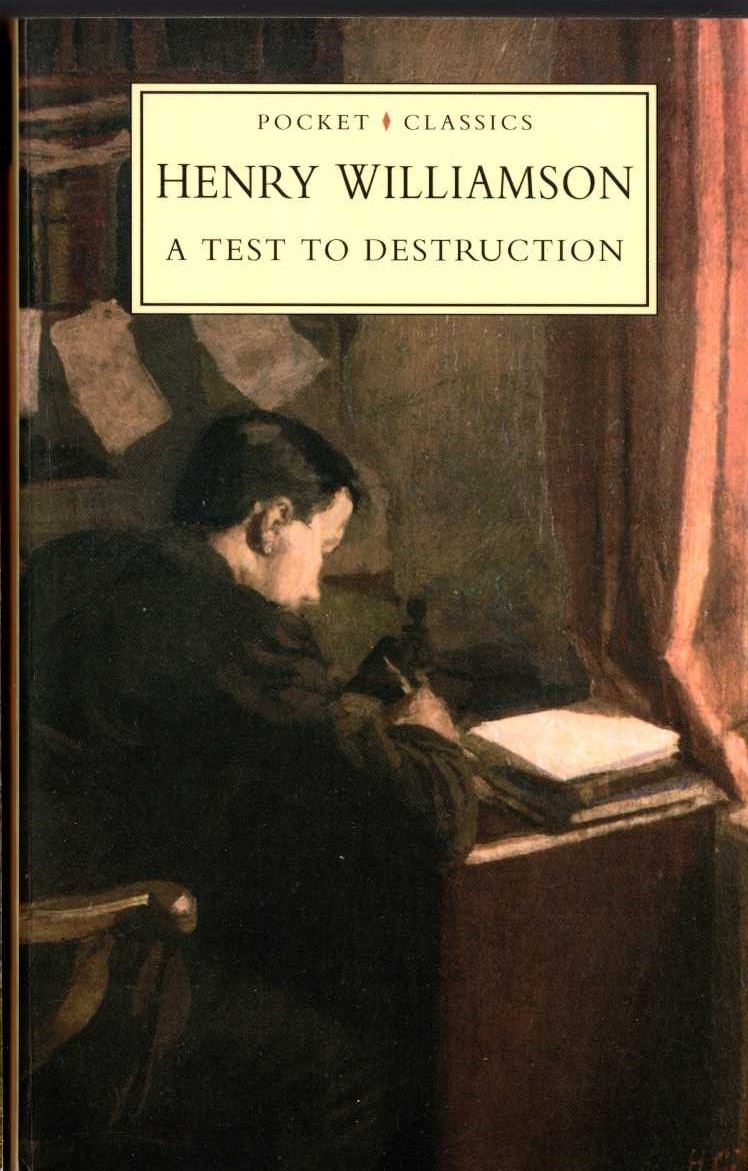 Henry Williamson  A TEST TO DESTRUCTION front book cover image