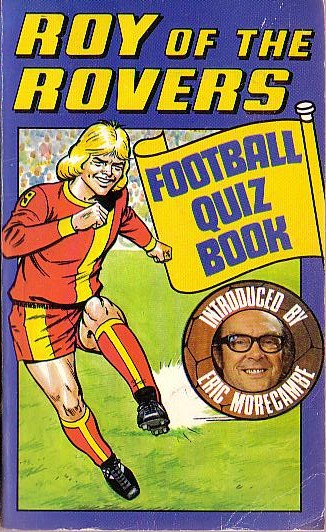 Barry T. Tomlinson (Edits) ROY OF THE ROVERS FOOTBALL QUIZ BOOK front book cover image