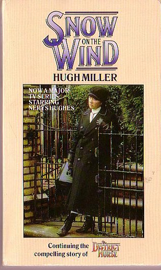 Hugh Miller  SNOW ON THE WIND (Nerys Hughes) front book cover image
